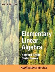 Elementary Linear Algebra, Howard Anton, Chris Rorres